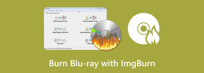 Burn Blu-ray with IMGBurn