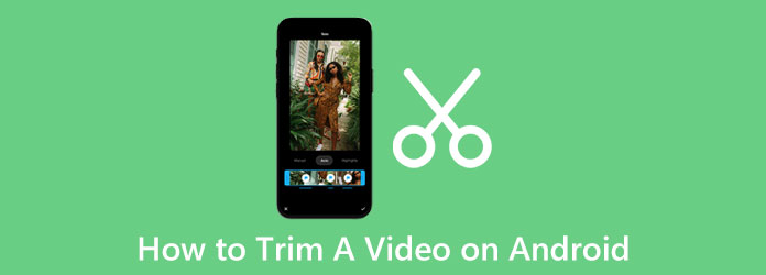 Trim Videos on Android